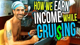 How We Earn an Income While Cruising and Living Aboard in the Caribbean | Sailing Balachandra E086