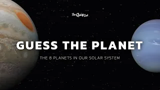 Can You Guess The 8 Planets In Our Solar System?