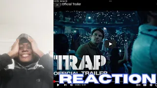 Trap | Official Trailer REACTION!!!