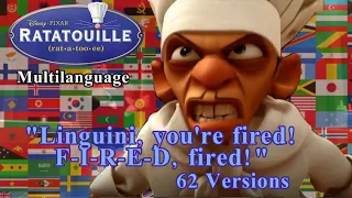 [Ratatouille] "Linguini, you're fired! F-I-R-E-D, fired!" (Multilanguage - 62 Versions)