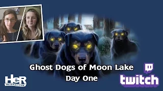 Nancy Drew: Ghost Dogs of Moon Lake [Day One: Twitch] | HeR Interactive