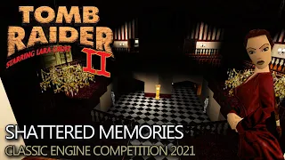 Tomb Raider 2 Custom Level - Shattered Memories Walkthrough (CEC 2021)