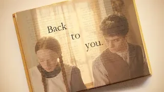 Anne & Gilbert | Back to you (3x08)