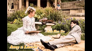 Let Her Go  -- Amy & Laurie, Little Women FMV