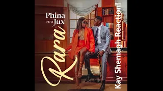 Phina ft Jux - RARA (Official Music Video) Kay Shemagh Reaction!