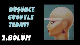 Düşünce Gücüyle Tedavi  Louise Hay 2.bölüm Sorun Nedir? sesli kitap okuma