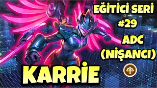 KARRİE ADC (NİŞANCI) NASIL OYNANIR? - Mobile Legends