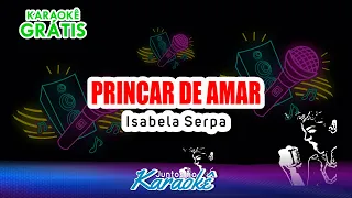 KARAOKÊ BRINCAR DE AMAR - ISABELA SERPA XOTE [COM LETRA]