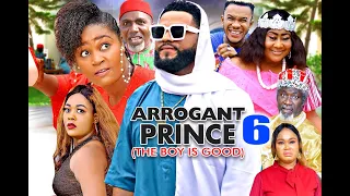 ARROGANT PRINCE SEASON 6 - (New Movie) CHIZZY ALICHI   2020 Latest Nigerian Nollywood Movie