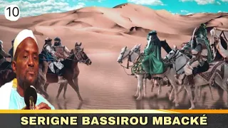 🔸Histoire De Seydina Mouhamad PsL| Par Seringe Bassirou Mbacké -10em parti