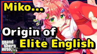 【ENG Sub】Sakura Miko - Reveals the Origin of Elite English