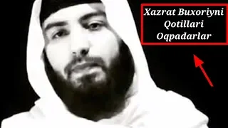 Abdulloh Zufar Hafizahulloh/ Al Buxoriy Qotillari