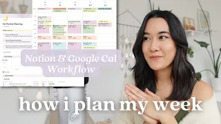 🌈 How I Plan My Week | Notion & Google Calendar Workflow