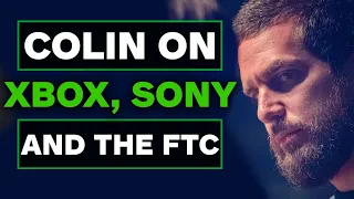 Talking Microsoft, Sony, the FTC & Gaming with Colin Moriarty