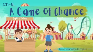 A Game Of Chance।। Honeysuckle।। Grade 6।। Easy Explanation in English।।