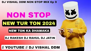 NEW TUR TON 2024 • NON STOP AADIVASI TIMLI BEND PARTY NON STOP MIX DJ VISHAL DDM #Ep9