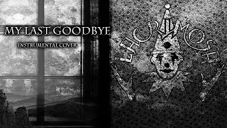 ►Lacrimosa | My last Goodbye | INSTRUMENTAL