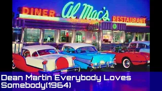 Dean Martin-Everybody Loves Somebody Legendado