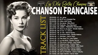 Vieilles Chansons - Les Plus Belles Chansons Françaises - Musique Francaise Année 70 80 90 2000