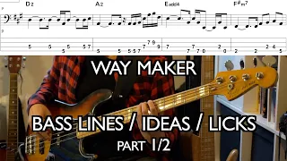 Way maker (Taki jesteś Ty) Bass cover/ideas/licks - part 1 /2 (TAB)