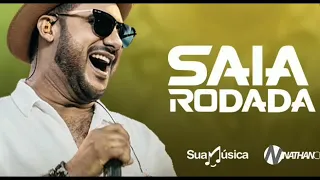 SAIA RODADA - MÚSICAS NOVAS - MAIO 2019 - REPERTÓRIO NOVO