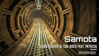 Eddie Sender & Tom Back feat. Patricia - Samota (Radio Mix)