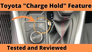 Toyota Rav4 Prime Charge Hold Feature Test & Review