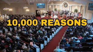 Congregational Hymn- 10,000 Reasons