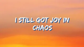 Joy in chaos lyrics