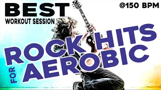 Best Rock Songs For Aerobic Workout Session  for Fitness & Workout @150BPM