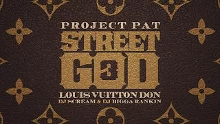 Project Pat - Bust On His Ass (Street God 3)