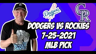 MLB Pick Los Angeles Dodgers vs Colorado Rockies 7/25/21 MLB Betting Pick and Prediction