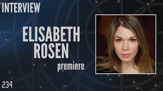 234: Elisabeth Rosen, "Jennifer Hailey" in Stargate SG-1 (Interview)