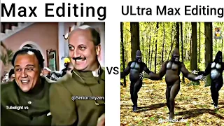 Max Editing 🆚 ULtra Max Editing #Monekeydancing