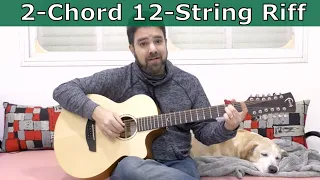 Beautiful Two-Chord 12 String Fingerstyle Riff