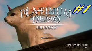 【PLATINUM DEMO FF15】実況プレイ #1 【PLATINUM DEMO FINAL FANTASY15】