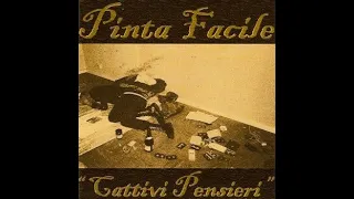 PINTA FACILE - CATTIVI PENSIERI - ITALY 2008 - FULL ALBUM - STREET PUNK OI!