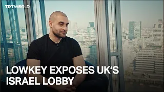 Exclusive: British Rapper and Activist Lowkey unravels the UK's Israel Lobby