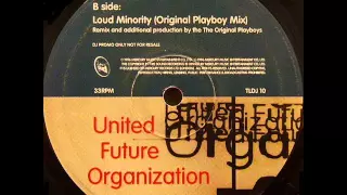 United Future Organization - Loud Minority (The Original Playboy Remix)