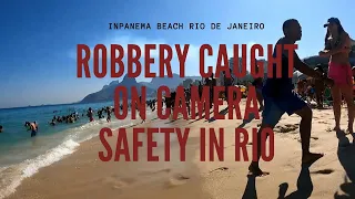 IPANEMA BEACH WALK   Full Beach Robbery Filmed   RIO DE JANEIRO SAFETY