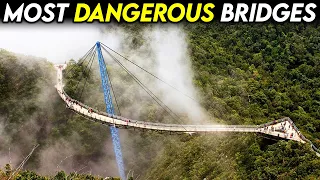 15 Most Dangerous Bridges In The World