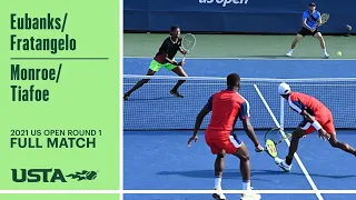 Eubanks/Fratangelo vs Monroe/Tiafoe Full Match | 2021 US Open Round 1