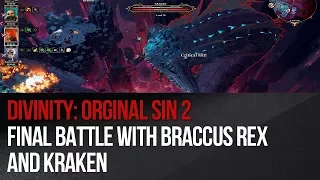 Divinity: Original Sin 2 - Final battle with Braccus Rex and Kraken