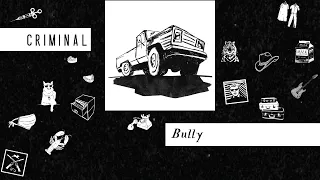 Bully | Criminal Podcast