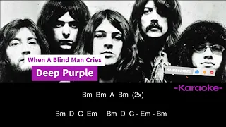 Deep Purple - When A Blind Man Cries (Karaoke)