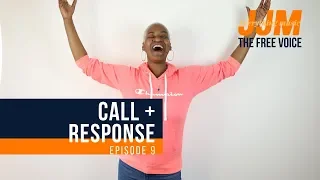 The Free Voice | Episode 9 - Call & Response