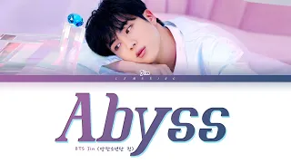 BTS Jin Abyss Lyrics (방탄소년단 진 Abyss 가사) [Color Coded Lyrics/Han/Rom/Eng]