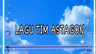 Lagu TIM ASTAGON