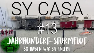 SY Casa - #13 Jahrhundert-Sturmflut - So haben wir sie erlebt