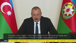 İlham Əliyev: "Vaksinlərin ölkələr arasında ədalətsiz bölgüsü bizi dərindən narahat edir"
